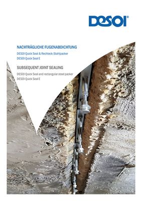 Prospekt - Nachträgliche Fugenabdichtung DESOI Quick Seal + DESOI Quick Seal E